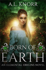 Young Adult Freebies: Born of Earth by A.L. Knorr