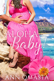 Contemporary Romance Freebies: Aloha, Baby! by Ann Omasta