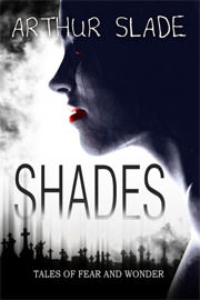 Fantasy (dark / urban / paranormal) Freebies: Shades by Arthur Slade