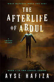 Horror Freebies: The Afterlife of Abdul by Ayse Hafiza