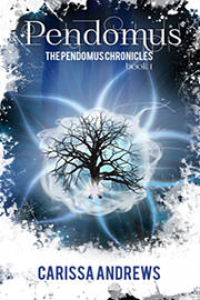 Young Adult Freebies: Pendomus (Book 1 of the Pendomus Chronicles) by Carissa Andrews