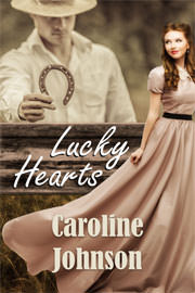 Historical Romance Freebies: Lucky Hearts by Caroline Johnson