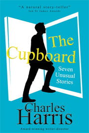 Literary Fiction Freebies: The Cupboard: Seven Unusual Stories by Charles Harris