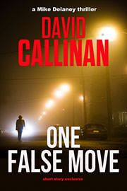 Thriller Freebies: One False Move by David Callinan