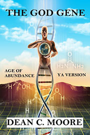 Science Fiction Freebies: The God Gene (YA Version) by Dean C. Moore