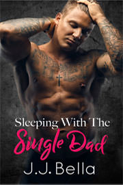 Contemporary Romance Freebies: Sleeping With The Single Dad by J.J. Bella