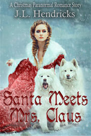 Paranormal Romance Freebies: Santa Meets Mrs. Claus by J.L. Hendricks