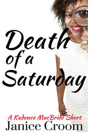 Mystery Freebies: Death of a Saturday by Janice Croom