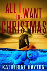 Mystery Freebies: All I Want for Christmas by Katherine Hayton