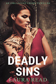 Romantic Suspense Freebies: Deadly Sins: an organized crime thriller by Laura Read