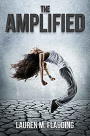 Young Adult Freebies: The Amplified by Lauren M. Flauding