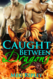 Paranormal Romance Freebies: Caught Between Dragons by Meg Ripley