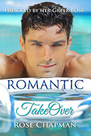 Contemporary Romance Freebies: Romantic Takeover by Rose Chapman